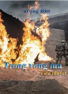 Trong Vòng Lửa (Dốc Núi) – Trọng Bảo full prc pdf epub azw3 [Truyện Ngắn]