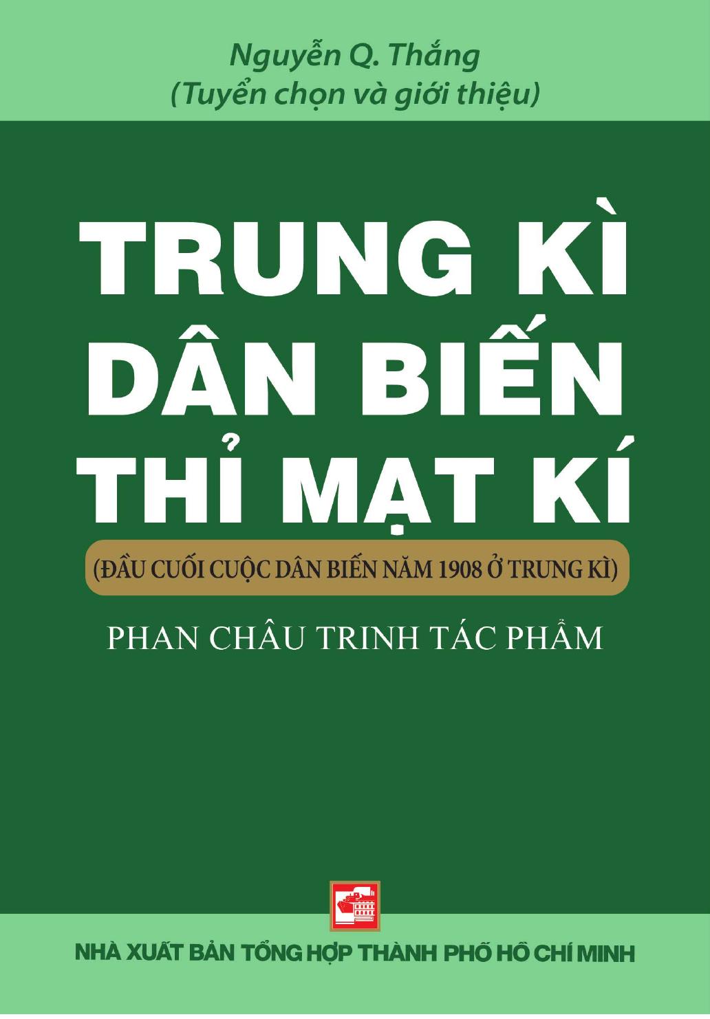 Trung Kì Dân Biến Thỉ Mạt Kí Phan Châu Trinh – Nguyễn Q. Thắng full prc pdf epub azw3 [Lịch Sử]