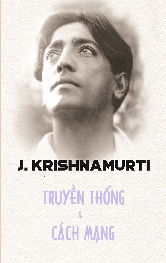 Truyền Thống Và Cách Mạng – Jiddu Krishnamurti full prc pdf epub azw3 [Tư Tưởng]