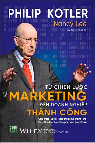 Từ Chiến Lược Marketing Đến Doanh Nghiệp Thành Công – Philip Kotler & Nancy Lee & Huy Nguyễn (dịch) full mobi pdf epub azw3 [Kinh Doanh]