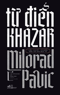 Từ Điển Khazar – Milorad Pavic full mobi pdf epub azw3 [Tiểu Thuyết]