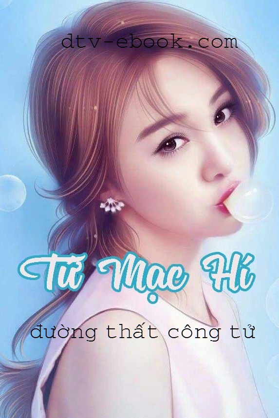 Tứ Mạc Hí – Đường Thất Công Tử full mobi pdf epub azw3 [Hiện Đại]