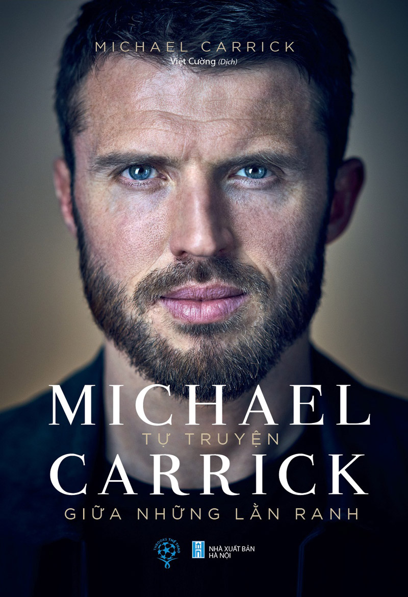 Tự Truyện Michael Carrick – Giữa Những Lằn Ranh – Michael Carrick full mobi pdf epub azw3 [Thể Thao]