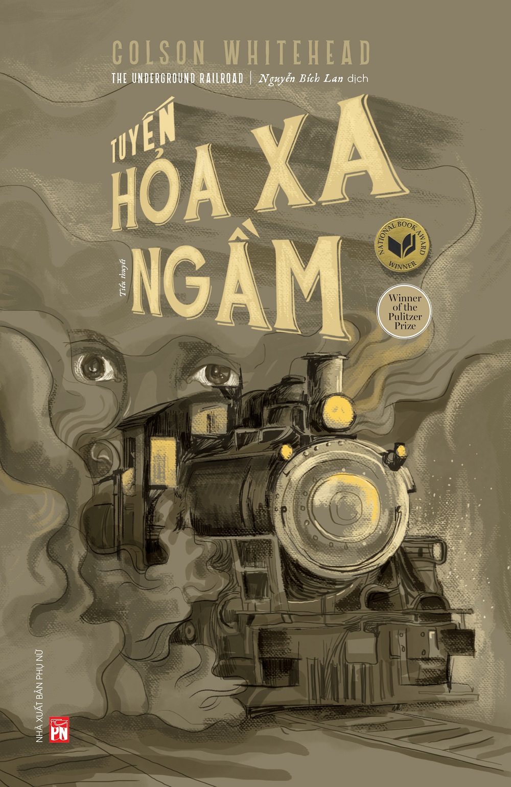 Tuyến Hỏa Xa Ngầm – Colson Whitehead & Nguyễn Bích Lan (dịch) full mobi pdf epub azw3 [Best Seller]