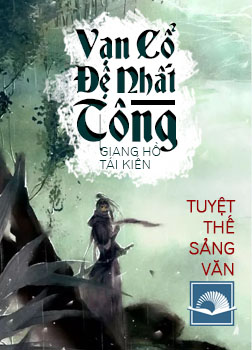 Vạn Cổ Tối Cường Tông – Giang Hồ Tái Kiến full prc pdf epub azw3 [Xuyên Không]