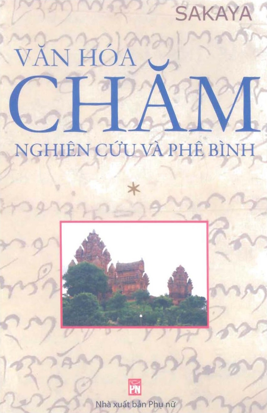 Văn Hóa Chăm Nghiên Cứu Và Phê Bình – Sakaya full mobi pdf epub azw3 [Biên Khảo]