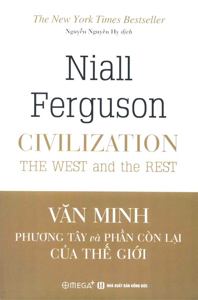 Văn Minh – Phương Tây Và Phần Còn Lại Của Thế Giới – Niall Ferguson full mobi pdf epub azw3 [Lịch Sử]