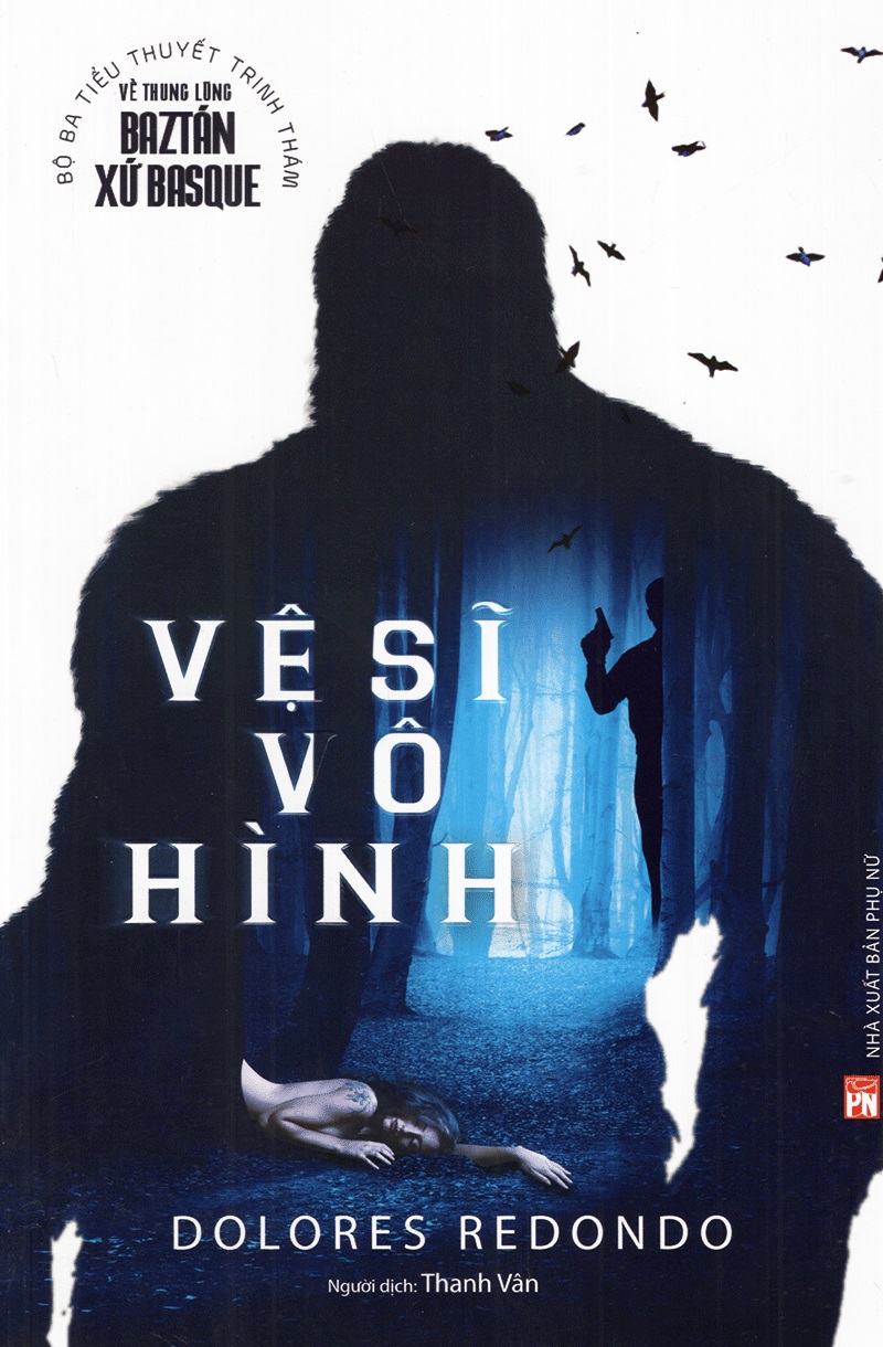 Vệ Sĩ Vô Hình – Dolores Redondo full prc pdf epub azw3 [Trinh Thám]