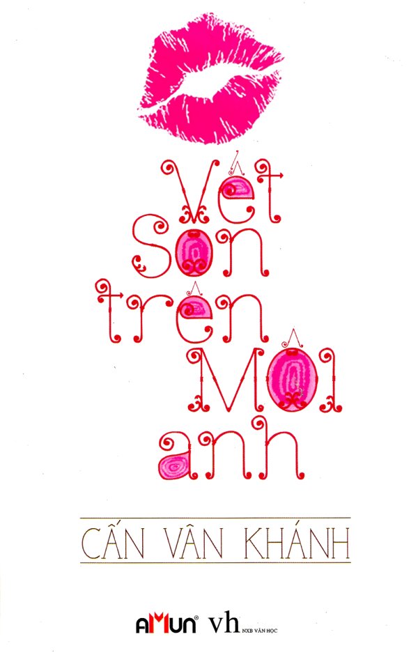 Vết Son Trên Môi Anh – Cấn Vân Khánh full mobi pdf epub azw3 [Tập Truyện Ngắn]