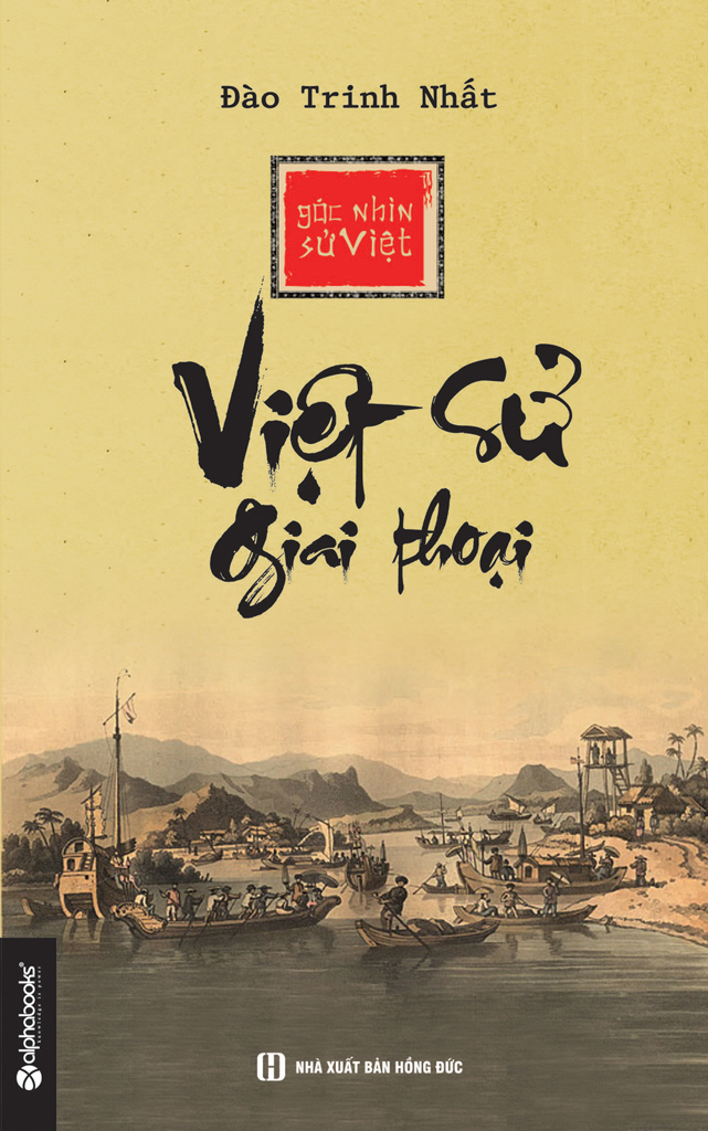 Việt Sử Giai Thoại – Đào Trinh Nhất full prc pdf epub azw3 [Lịch sử]