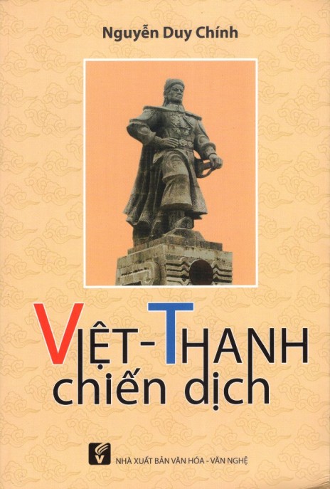 Việt – Thanh Chiến Dịch – Nguyễn Duy Chính full prc pdf epub azw3 [Lịch Sử Việt Nam]