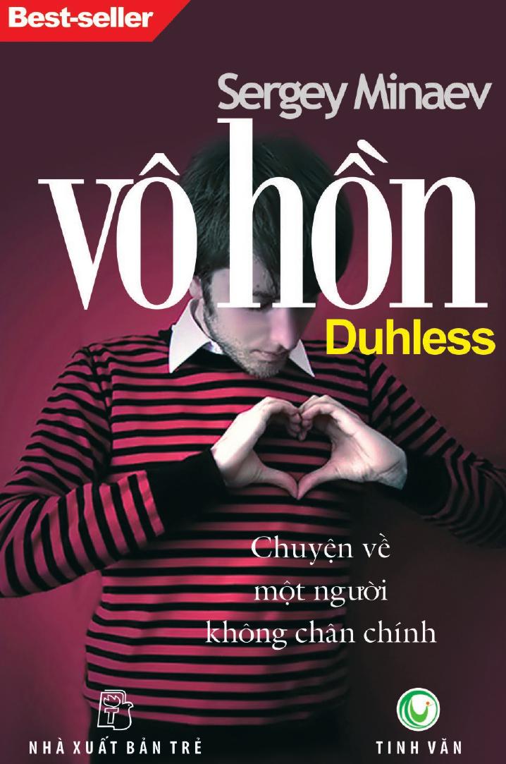 Vô Hồn – Chuyện Về Một Người Không Chân Chính – Sergey Minaev full prc pdf epub azw3 [Truyện ngắn]