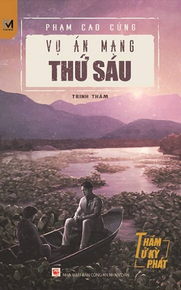 Vụ Án Mạng Thứ Sáu – Phạm Cao Củng full mobi pdf epub azw3 [Trinh Thám]