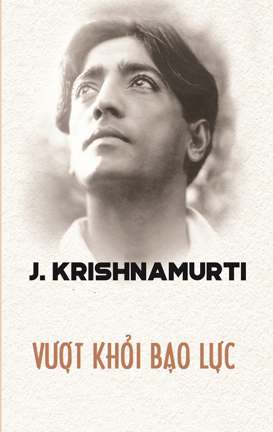 Vượt Khỏi Bạo Lực – Jiddu Krishnamurti full prc pdf epub azw3 [Tư Tưởng]