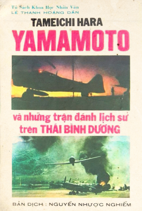 Yamamoto Và Những Trận Đánh Lịch Sử Trên Thái Bình Dương – Tameichi Hara & Nguyễn Nhược Nghiêm (dịch) full mobi pdf epub azw3 [Lịch Sử]