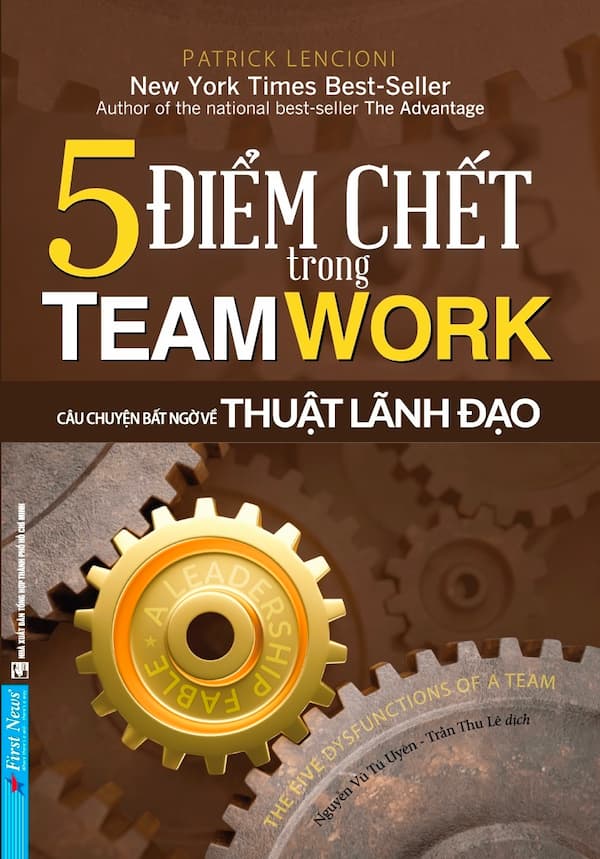 5 Điểm Chết Trong Teamwork – Câu Chuyện Bất Ngờ Về Thuật Lãnh Đạo