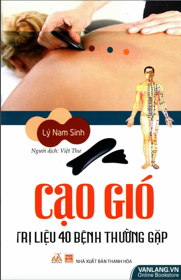 Cạo gió trị liệu 40 bệnh thường gặp