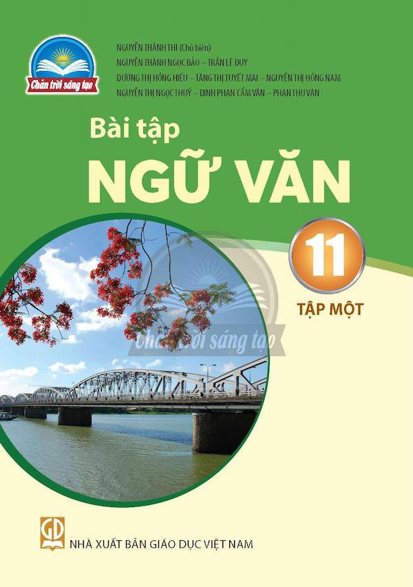 Bài Tập Ngữ Văn 11 Tập Một – Chân Trời Sáng Tạo