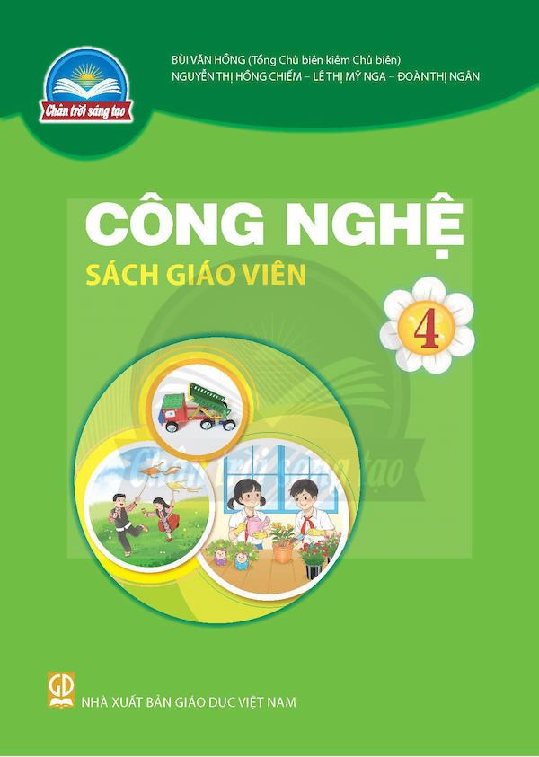 Sách Giáo Viên Công Nghệ 4 – Chân Trời Sáng Tạo