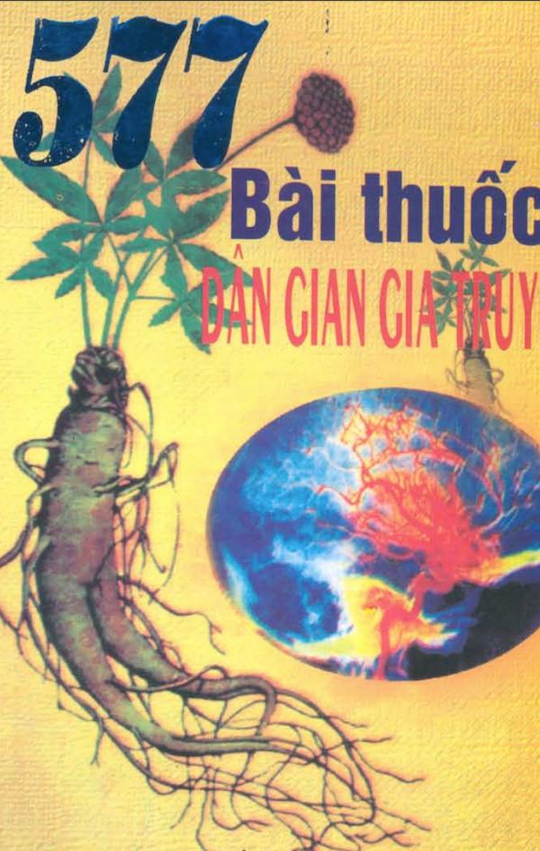 557 Bài Thuốc Chữa Trị Bệnh Thường Gặp