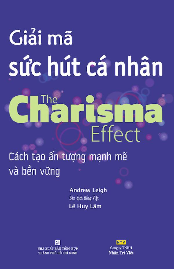 Giải Mã Sức Hút Cá Nhân – Cách Tạo Ấn Tượng Mạnh Mẽ Và Bền Vững