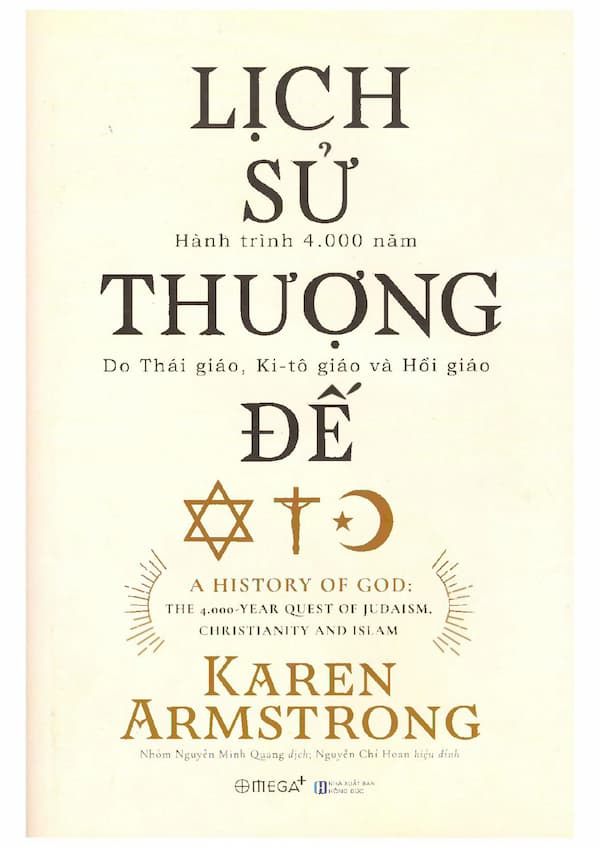Lịch sử Thượng đế: hành trình 4000 năm Do Thái giáo, Ki-tô giáo và Hồi giáo