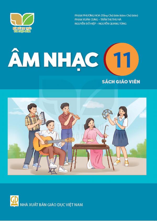 Sách Giáo Viên Âm Nhạc 11 – Kết Nối Tri Thức Với Cuộc Sống