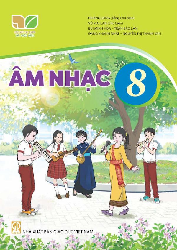 Âm Nhạc 8 – Kết Nối Tri Thức Với Cuộc Sống