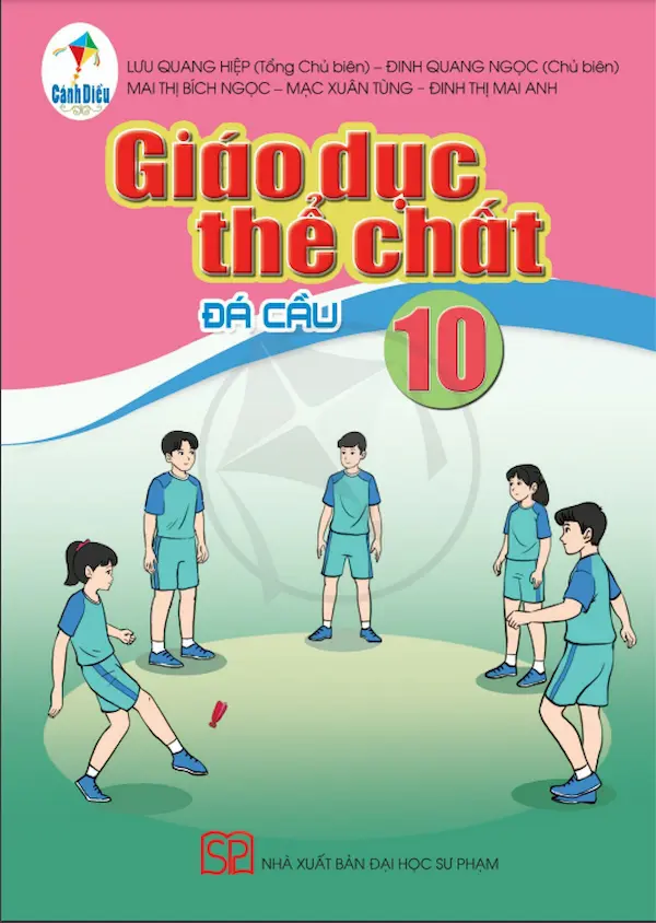 Giáo Dục Thể Chất 10 Đá Cầu – Cánh Diều