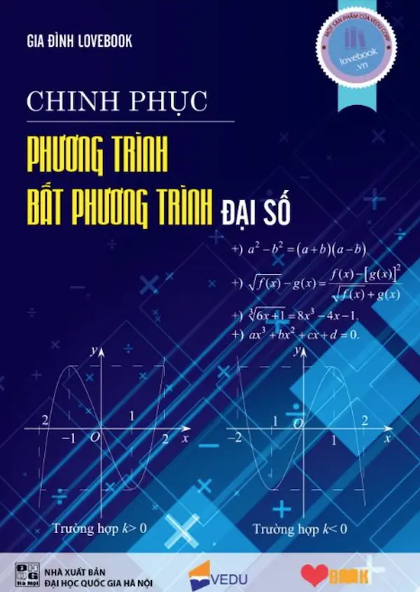 Chinh Phục Phương Trình Bất Phương Trình Đại Số Tập 1