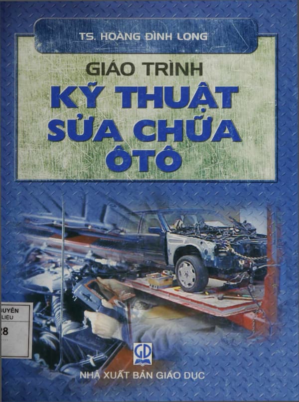 Giáo trình kỹ thuật sửa chữa ô tô