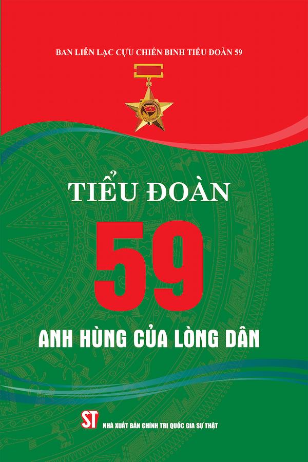 Tiểu Đoàn 59 – Anh Hùng Của Lòng Dân