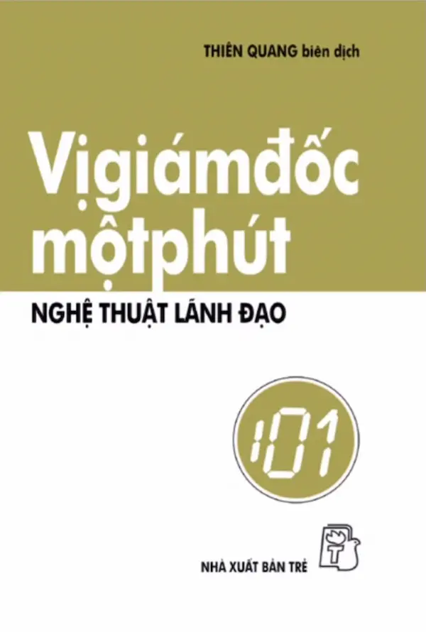 Vị Giám Đốc Một Phút – Nghệ Thuật Lãnh Đạo