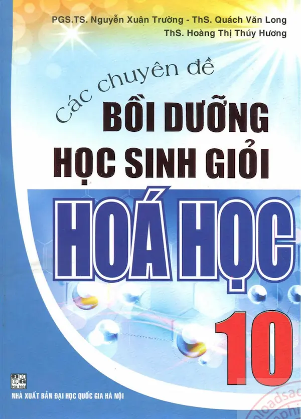 Các Chuyên Đề Bồi Dưỡng Học Sinh Giỏi Hóa Học 10