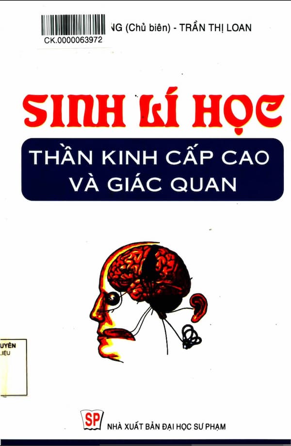 Sinh lí học thần kinh cấp cao và giác quan