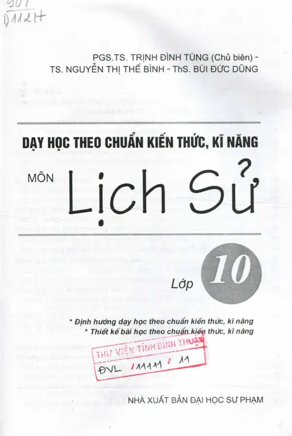 Dạy Học Theo Chuẩn Kiến Thức, Kĩ Năng Môn Lịch Sử Lớp 10