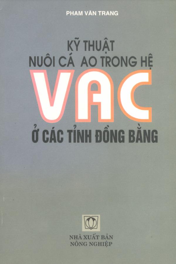 Kỹ Thuật Nuôi Cá Ao Trong Hệ VAC Ở Các Tỉnh Đồng Bằng