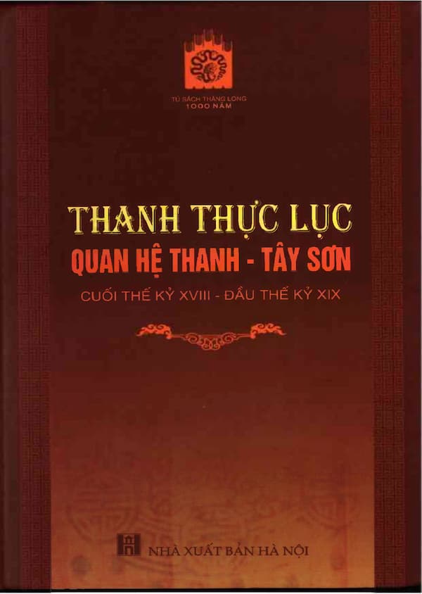 Thanh Thực Lục Quan hệ Thanh – Tây Sơn cuối thể kỷ XVIII – đầu thế kỷ XIX