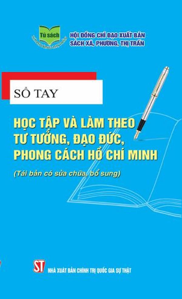 Sổ Tay Học Tập Và Làm Theo Tư Tưởng, Đạo Đức, Phong Cách Hồ Chí Minh