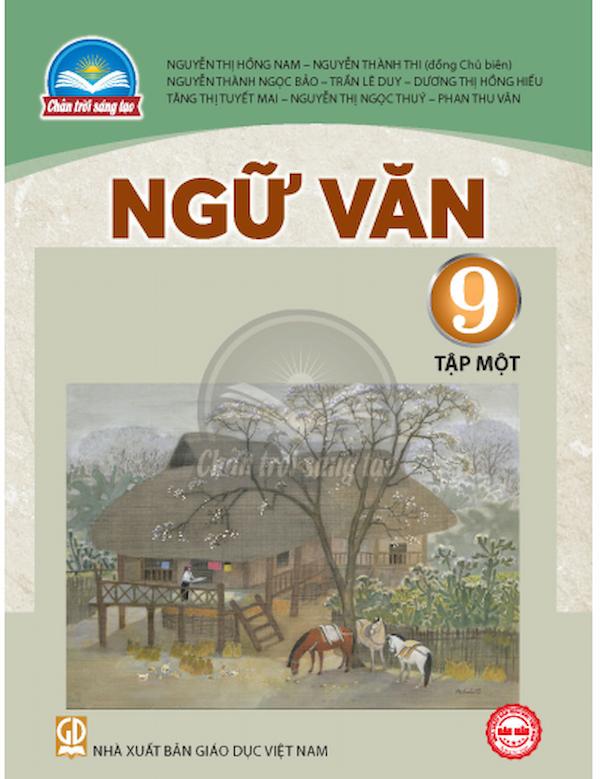 Ngữ Văn 9 – Tập 1 – Chân Trời Sáng Tạo