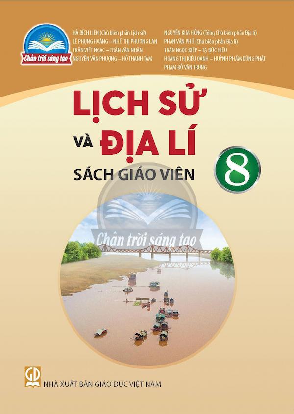 Sách Giáo Viên Lịch Sử Và Địa Lí 8 – Chân Trời Sáng Tạo