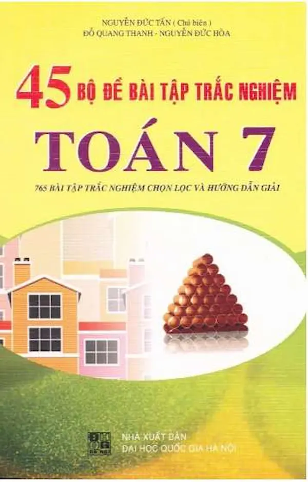 45 Bộ Đề Bài Tập Trắc Nghiệm Toán 7