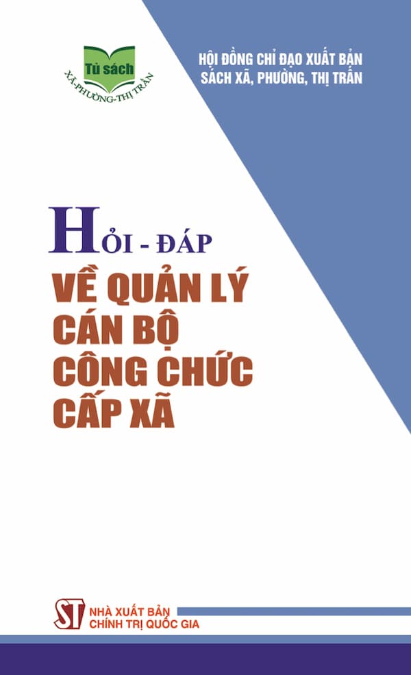 Hỏi – Đáp Về Quản Lý Cán Bộ Công Chức Cấp Xã