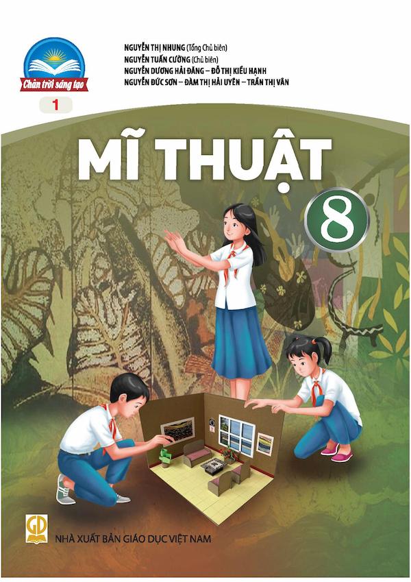 Mĩ Thuật 8 Bản 1 – Chân Trời Sáng Tạo