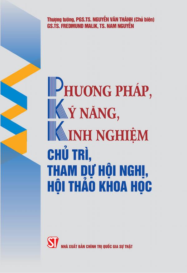 Phương Pháp, Kỹ Năng, Kinh Nghiệm Chủ Trì, Tham Dự Hội Nghị, Hội Thảo Khoa Học