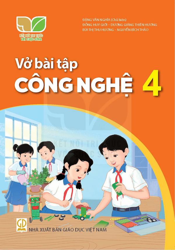 Vở Bài Tập Công Nghệ 4 – Kết Nối Tri Thức Với Cuộc Sống