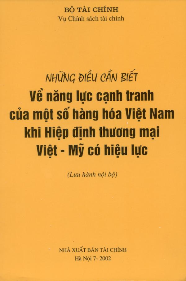 Những Điều Cần Biết Về Năng Lực Cạnh Tranh Của Một Số Hàng Hóa Việt Nam Khi Hiệp Định Thương Mại Việt – Mỹ Có Hiệu Lực