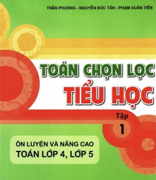 Toán Chọn Lọc Tiểu Học Tập 1