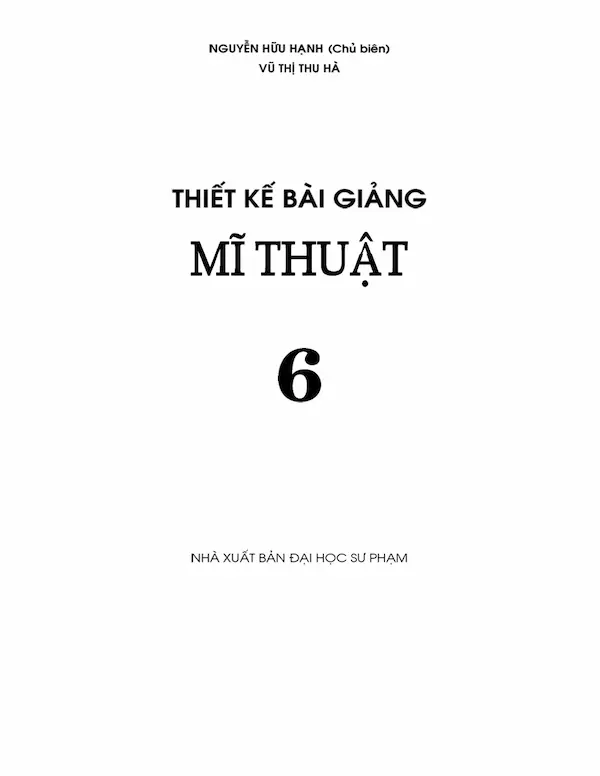 Thiết Kế Bài Giảng Mỹ Thuật 6