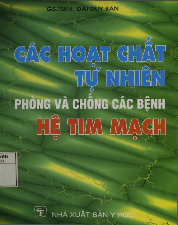 Các hoạt chất tự nhiên phòng và chống các bệnh tim mạch